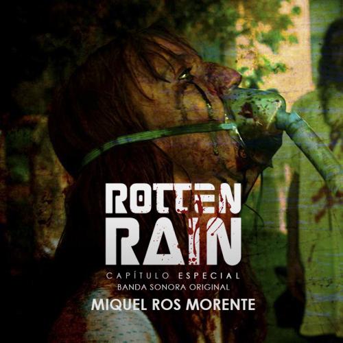 Rotten Rain
